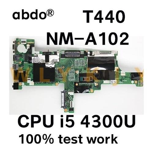 For Lenovo Thinkpad T440 Notebook Motherboard VIVL0 NM-A102 CPU i5 4300U 100% test work FRU 04X5012 04X5014 04X5010 04X5011