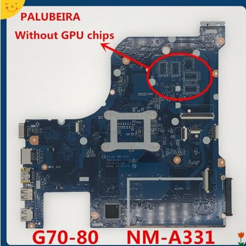 PALUBEIRA NM-A331 MB FOR Lenovo Z70-80 G70-80 G70-70 (Without GPU chips) motherboard with pentium CPU onboard
