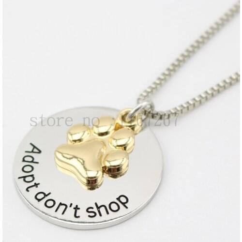 2015 New "Adopt don't shop " Necklace Paw Print Gold Paw on Adopt don't shop Circle necklace Two-Tone silver necklace Wholesale