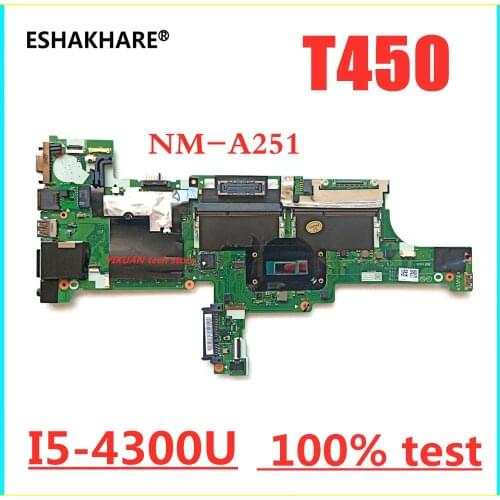 SHAKHARE NM-A251 motherboard for Lenovo ThinkPad T450 laptop motherboard i5-4300 CPU FRU: 00HN552 full test free shipping