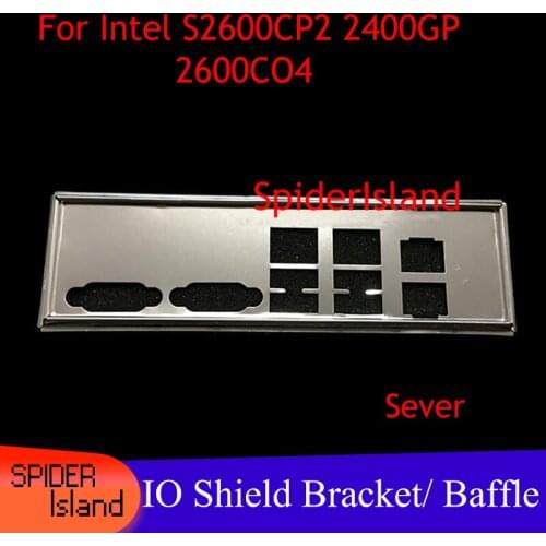New Motherboard Baffle Chassis Bracket Intel S2600CP4 bezel intel S2600CP2 2400GP / 2600CO4 Sever I/O Shield Bracket