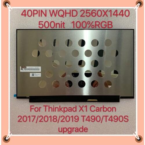 For Thinkpad X1 Carbon 2017/18/19 T490 WQHD 2560X1440 LCD screen Dolby display 40pin LPM140M420 B140QAN02.0 00NY679 01YU646