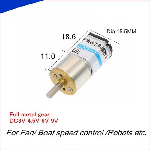 16GA030 15.5MM Micro dc gear motor,For Fan/ Boat speed control /Robots,Full metal gear DC3V 4.5V 6V 9V