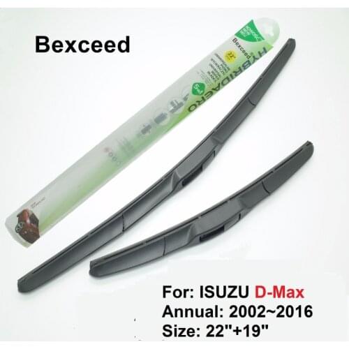For ISUZU D-Max 22"+19" High Quality Bexceed of Rubber Car Windscreen Windshield Hybrid Wiper Blade 2002~2016