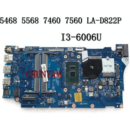 I3-6006U FOR Dell Vostro 14 5468 7460 7560 Laptop motherboard BKD40 LA-D822P REV:1.0(A00) CN-00YT8K 0YT8K mainboard 100%tested