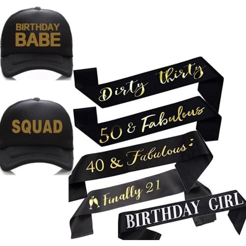 Finally 21 Dirty Thirty 40 50 Fabulous Birthday girl sash Trucker hat Happy 16th 18th 21st 30th 40th 50th Party Decoration gift