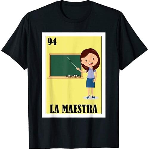 La Maestra Lottery Gift - Mexican Lottery La Maestra T-Shirt