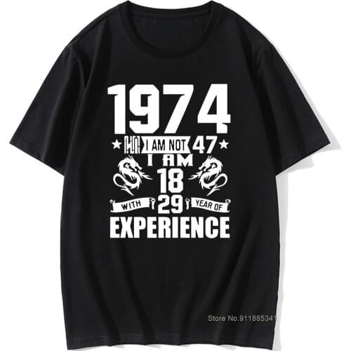 Funny Made In 1974 47th Birthday Gift Print Joke T-shirt 47 Years Awesome Husband Casual Short Sleeve Cotton T Shirts Men
