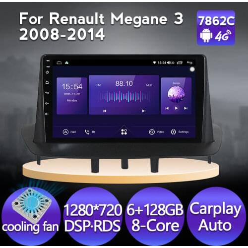 Android 11 Car Auto Radio For Renault Megane 3 2008-2014 DSP FM IPS 1280*720 Multimedia Player 8-Core GPS Navigation 4G 6G+128GB