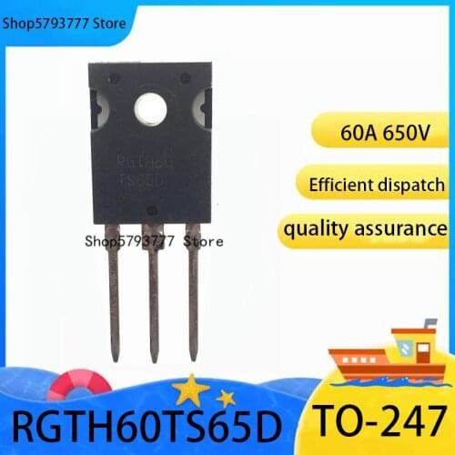 5PCS-50PCS New original authentic RGTH60TS65D TO-247 RGTH60TS65 TO247 IGBT power tube 60A 650V