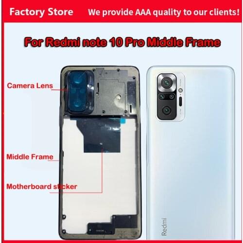 Original Motherboard cover For Xiaomi Redmi Note 10 Pro With Camera Glass Lens Front Housing Middle Bezel Chassis Shell Parts