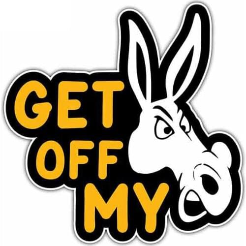 Interesting Get Off My Ass Donkey Car Sticker Accessories Car Styling Decal Vinyl Car Window Cover Scratches PVC 13cm*13cm