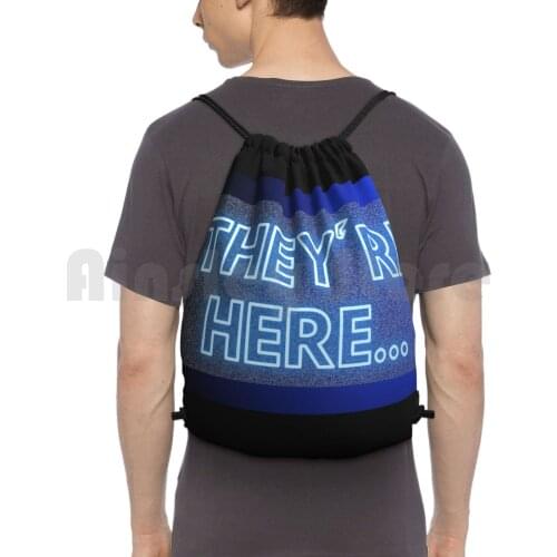 They'Re Here Carol Anne Poltergeist Inspired By Tobe Hooper Backpack Drawstring Bags Gym Bag Waterproof Poltergeist Carol