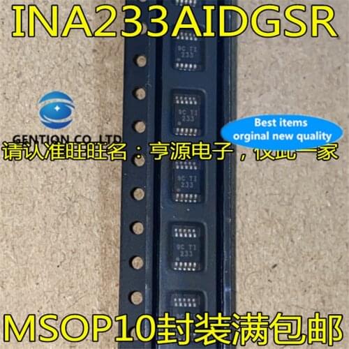 5Pcs INA233 INA233AIDGSR Silkscreen 233 MSOP10 Amplifier IC in stock 100% new and original