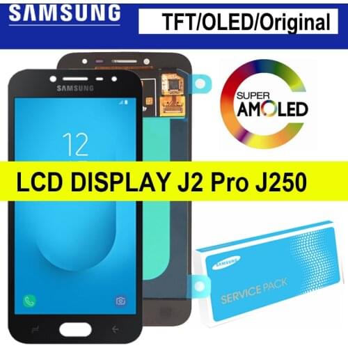TFT/OLED/Super Amoled For Samsung Galaxy J2 pro 2018 J250 J250F LCD Display Touch Screen Digitizer Assembly for Grand Prime Pro