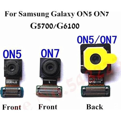 Original Back main Camera Flex cable For Samsung Galaxy ON5 G5700 ON7 G6100 Front Rear Camera module connector Replacement parts