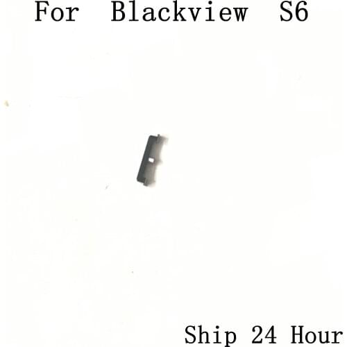 Blackview S6 Used Power On / Off Key Button For Blackview S6 Repair Fixing Part Replacement