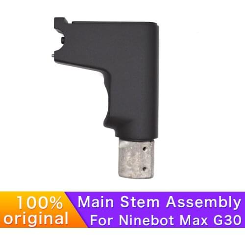 Original Main Stem Assembly for Ninebot KickScooter Max G30 G30D Electric Scooter Dashboard Base Accessories