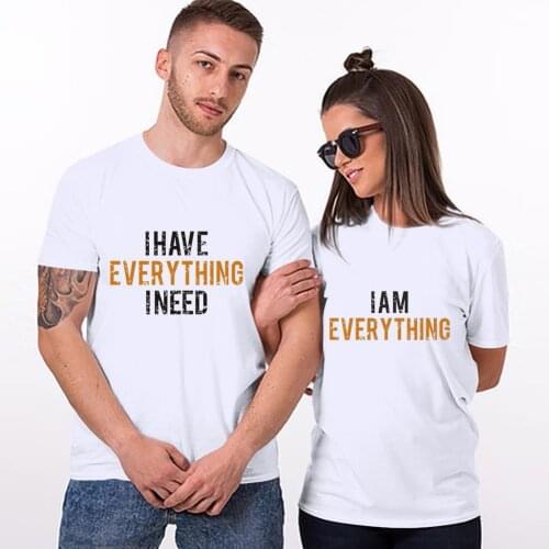I Have Everything I Need I AM Everything Print Loves Couple T-shirts Women Short Slevve Casual Tops Clothes Valentines Day Gift