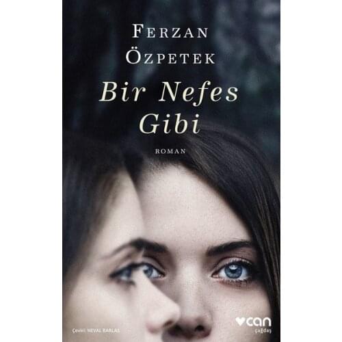 As a Breath of Author: Ferzan ÖzpetekTranslator: Neval BarlasPublisher: Can Publications-world novel
