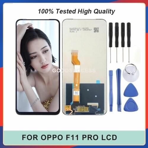 100% Tested 6.53‘’ For OPPO F11 Pro CPH1969 / OPPO F11 A9 LCD Screen Display with Touch Screen Digitizer Assembly Free Tools