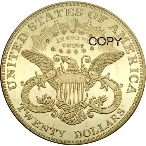 United States 20 Dollars Liberty Head - Double Eagle with motto TWENTY DOLLARS 1900 1900 S Brass Metal Copy Coins