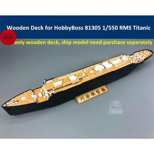 1/550 Scale Wooden Deck for HobbyBoss 81305 RMS Titanic Ship Model CY700042
