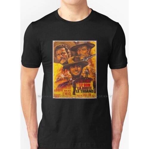 Sergio Leone The Good , The Bad And The Ugly T Shirt 100% Pure Cotton Sergio Leone The Good The Bad And The Ugly Once Upon A