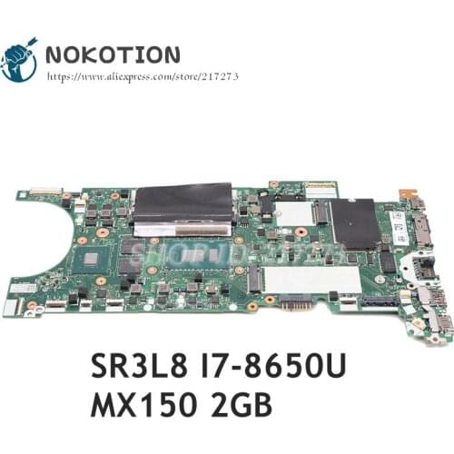 NOKOTION For Lenovo ThinkPad T480S Laptop motherboard ET481 NM-B471 SR3L8 I7-8650U CPU MX150 2G GDDR5