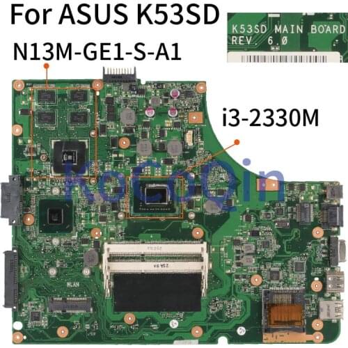 K53SD For ASUS K53SD A53S K53S X53S P53S I3-2330M GT610M Laptop Motherboard REV.6.0 N13M-GE1-S-A1 HM65 DDR3 Notebook Mainboard