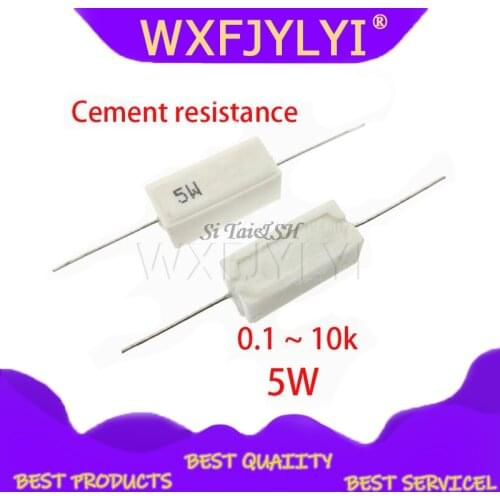 10pcs 5W Cement resistance 0.1 ~ 10k ohm 5% 0.22 0.33 0.5 1 10 100 1K 10K ohm 0.1R 0.22R 0.33R 0.5R 1R 10R 100R