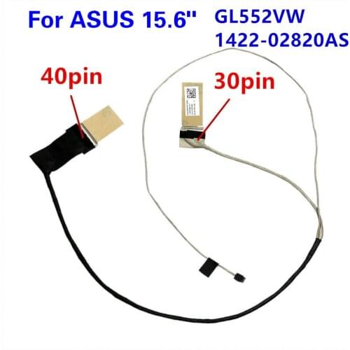 For ASUS 15.6" GL552VW 1422-02820AS 30pin/40pin LVDS LCD LED Display Video Screen Cable