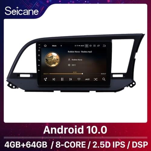 Seicane 9 inch Android 10.0 RAM 4GB ROM 64GB IPS DSP Car Radio Multimedia Player GPS For 2015 2016 Hyundai Elantra RHD 8-core