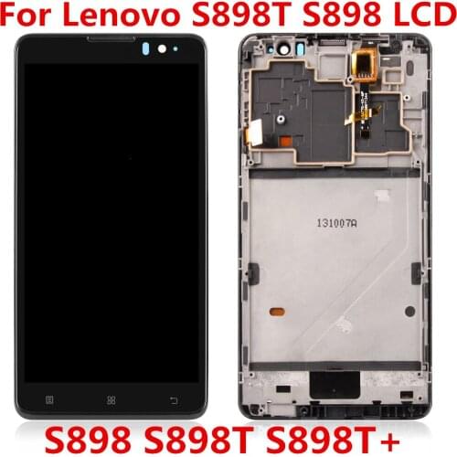 For Lenovo S898 S898T S898T+ LCD Display Touch Screen Digitizer Assembly With Frame For S898T+ Dual Sim LCD Screen