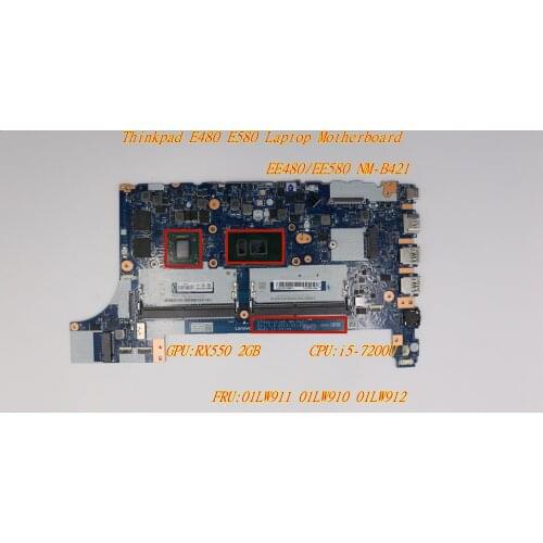 Lenovo Thinkpad E480 E580 Laptop Independent Graphics Motherboard CPU:i5-7200U AMD Radeon RX550 2GB FRU:01LW911 01LW910 01LW912
