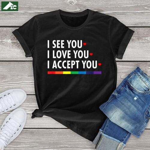 I See You I Love You I Accept You Shirt Women Couple Clothes Fashion Letter Graphic Tops Unisex Cotton Shirts Gifts To Women Men