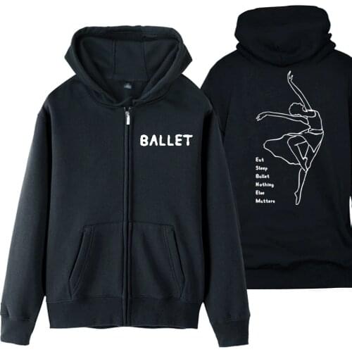 Ballet Elegant Dancer Eat Sleep Ballet Nothing Else Matters Man Boy Coat Full Zip Hoodie Fleece Hooded Jacket Autumn ZIIART
