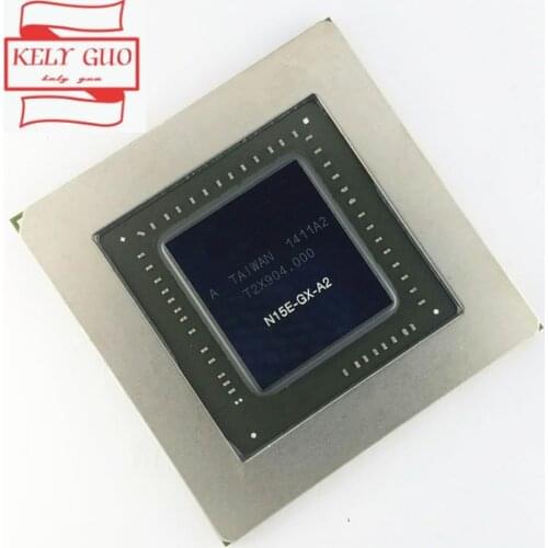 100% New original N15E-GX-A2 N15E GX A2 BGA chipset
