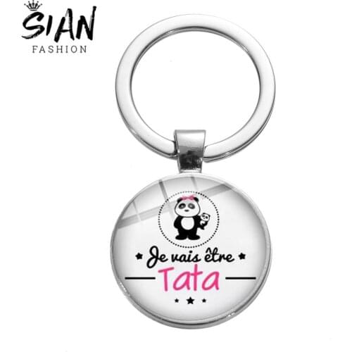 SIAN Je Suis Une Tata Qui Dechire Key Chain French Letter Art Design Glass Crystal Round Key Rings High Quality Super TATA Gifts