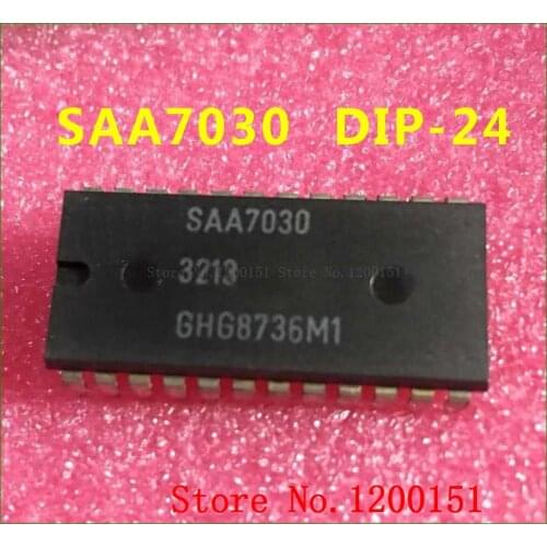 SAA7030 DIP-24 SAA7020 DIP-40 SAA7010 DIP-28
