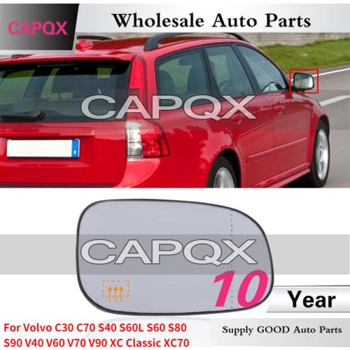 CAPQX Outer Rearview Mirror Glass Lens with heating For Volvo C30 C70 S40 S60L S60 S80 S90 V40 V60 V70 V90 XC Classic XC70 NEW