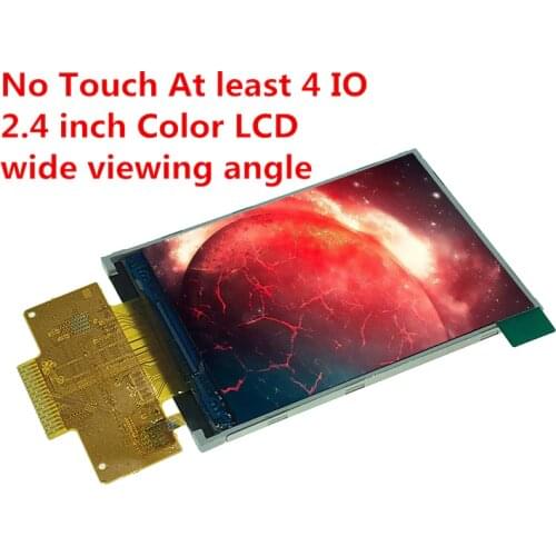 2.4 inch TFT LCD display screen ILI9341 driver Superwide visual angle NO Touch panel 240x320 18Pin SPI serial port welding type