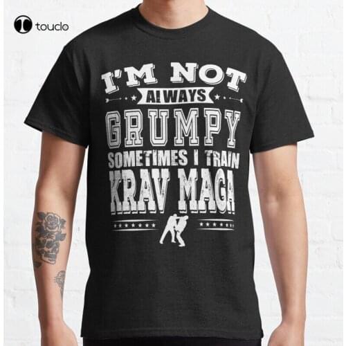 New Krav Maga T Shirt - I'M Not Always Grumpy Sometimes I Train Krav Maga Classic T-Shirt Cotton Tee Shirt S-5XL