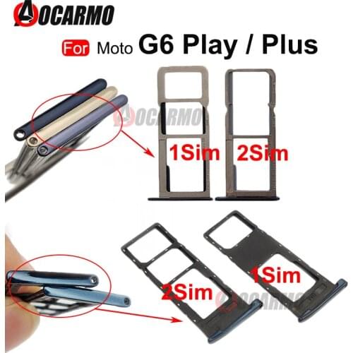 For Motorola Moto G6 Plus G6+ XT1926 G6 Play Single Dual SIM Card Socket Slot Adapter SimTray Replacement Parts
