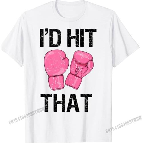 Id Hit That Womens Pink Kickboxing Boxing Saying Gift Tshirts Men Cotton Mens Tops & Tees Geek T Shirts Camisas Casual Funny