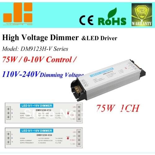Free Shipping AC220V 0-10V LED DIMMER and LED DRIVER 1 channel Input AC50 to 220V output 75W Model:DM9123H-V 75W Series