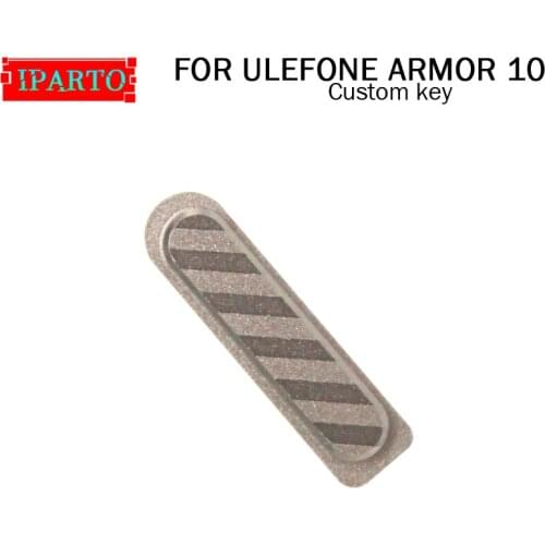 100% Original New Custom key For ULEFONE ARMOR 10