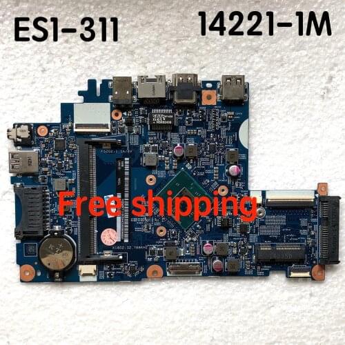 14221-1M For ACER ES1-311 Laptop motherboard 448.03404.001M motherboard 100%tested fully work
