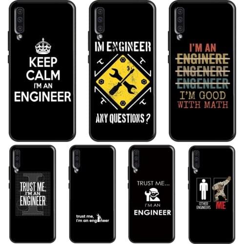 I m An Engineer I m Good At Maths Case For Samsung A51 A71 A41 A31 A11 A21S A20e A40 A50 A70 A02S A12 A32 A42 A52 A72 Coque