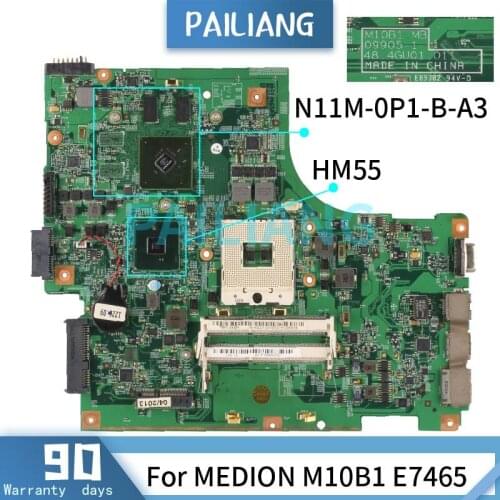 PAILIANG Laptop motherboard For MEDION M10B1 E7465 Mainboard M10B1 09905-1 HM55 N11M-0P1-B-A3 512M DDR3 TESTED